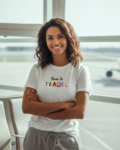 "Born to Travel" Tee - Woman
